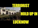 UP elections 2017 : Suspected terrorist hold up in Lucknow | Oneindia News