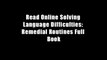 Read Online Solving Language Difficulties: Remedial Routines Full Book