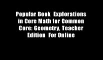 Popular Book  Explorations in Core Math for Common Core: Geometry, Teacher Edition  For Online