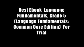 Best Ebook  Language Fundamentals, Grade 5 (Language Fundamentals: Common Core Edition)  For Trial