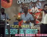 La Tribu De Cuco valoy y ramon orlando canta henry garcia - ciego de amor ...MICKY SUERO VIDEOS