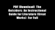 PDF [Download]  The Outsiders: An Instructional Guide for Literature (Great Works)  For Full