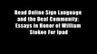 Read Online Sign Language and the Deaf Community: Essays in Honor of William Stokoe For Ipad