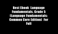 Best Ebook  Language Fundamentals, Grade 5 (Language Fundamentals: Common Core Edition)  For Full