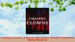 READ ONLINE  Chasing Clowns A Novel Girl Clown Hatchet Suspense Series Book 2
