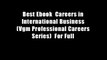 Best Ebook  Careers in International Business (Vgm Professional Careers Series)  For Full