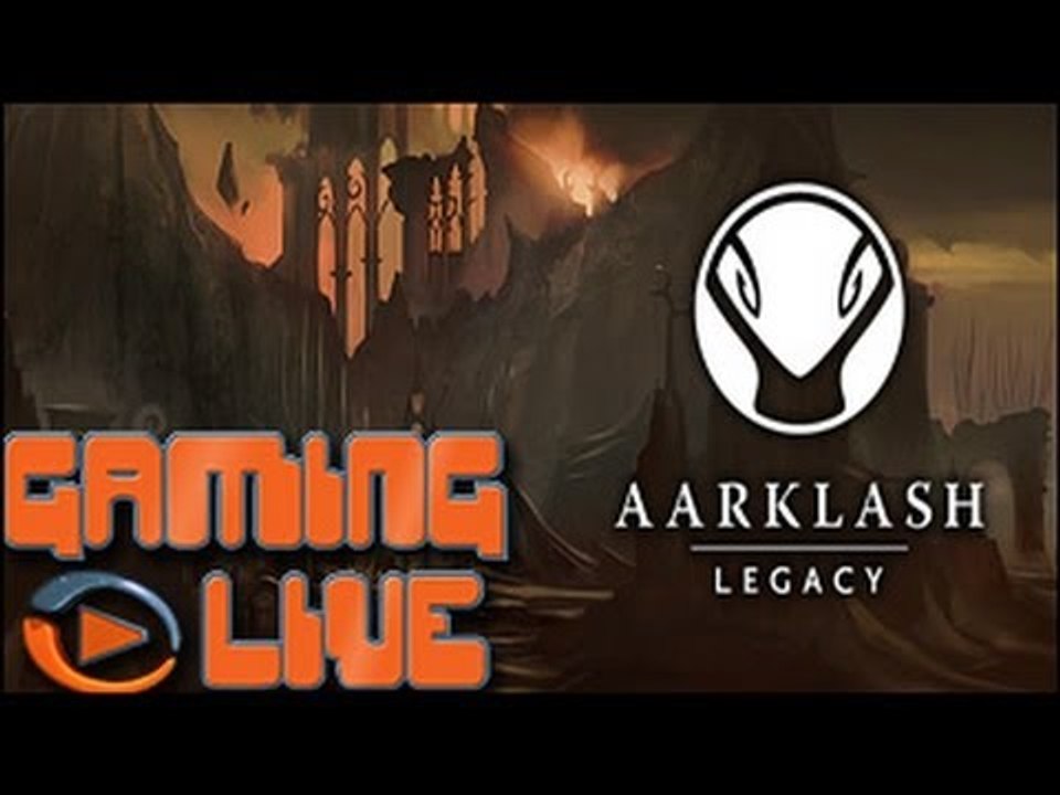 Gaming live PC - Aarklash : Legacy - Aarklash :...
