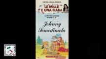 Le Mille e una Fiaba - Johnny Semedimela - Ita streaming