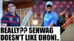 Virender Sehwag shows happiness over MS Dhoni's removal as captain | Oneindia News