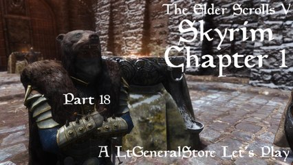Let's Play Skyrim (Chapter 1) Part 18