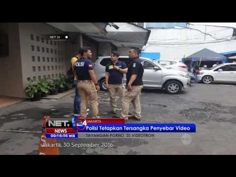 Polisi Tetapkan Tersangka Tayangan Video Porno di Videotron - NET24