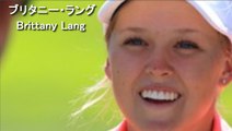 【ブリタニーラング】Brittany Lang メジャー初制覇,スイング解析 golf swing