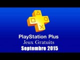 PlayStation Plus : Les Jeux Gratuits de Septembre 2015