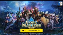 Core Masters (KR) Gameplay iOS / Android