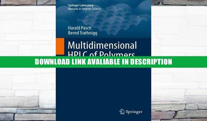 Free Online Multidimensional HPLC of Polymers (Springer Laboratory) By Harald Pasch