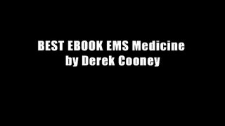 BEST EBOOK EMS Medicine by Derek Cooney