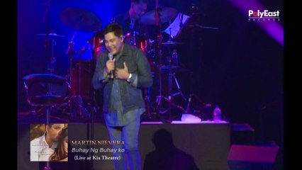 Martin Nievera - Buhay Ng Buhay Ko - (Live at Kia Theatre)