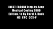 [BEST EBOOK] Step-by-Step Medical Coding 2009 Edition, 1e By Carol J. Buck MS  CPC  CCS-P