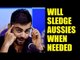 Virat Kohli will sledge Aussie friends on field, Watch Video | Oneindia News
