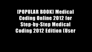 [POPULAR BOOK] Medical Coding Online 2012 for Step-by-Step Medical Coding 2012 Edition (User
