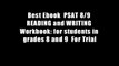 Best Ebook  PSAT 8/9 READING and WRITING Workbook: for students in grades 8 and 9  For Trial