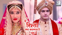 Kartik & Naira's Wedding | Yeh Rishta Kya Kehlata Hai