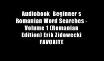 Audiobook  Beginner s Romanian Word Searches - Volume 1 (Romanian Edition) Erik Zidowecki FAVORITE