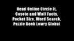 Read Online Circle It, Coyote and Wolf Facts, Pocket Size, Word Search, Puzzle Book Lowry Global
