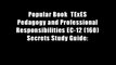 Popular Book  TExES Pedagogy and Professional Responsibilities EC-12 (160) Secrets Study Guide: