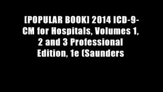 [POPULAR BOOK] 2014 ICD-9-CM for Hospitals, Volumes 1, 2 and 3 Professional Edition, 1e (Saunders