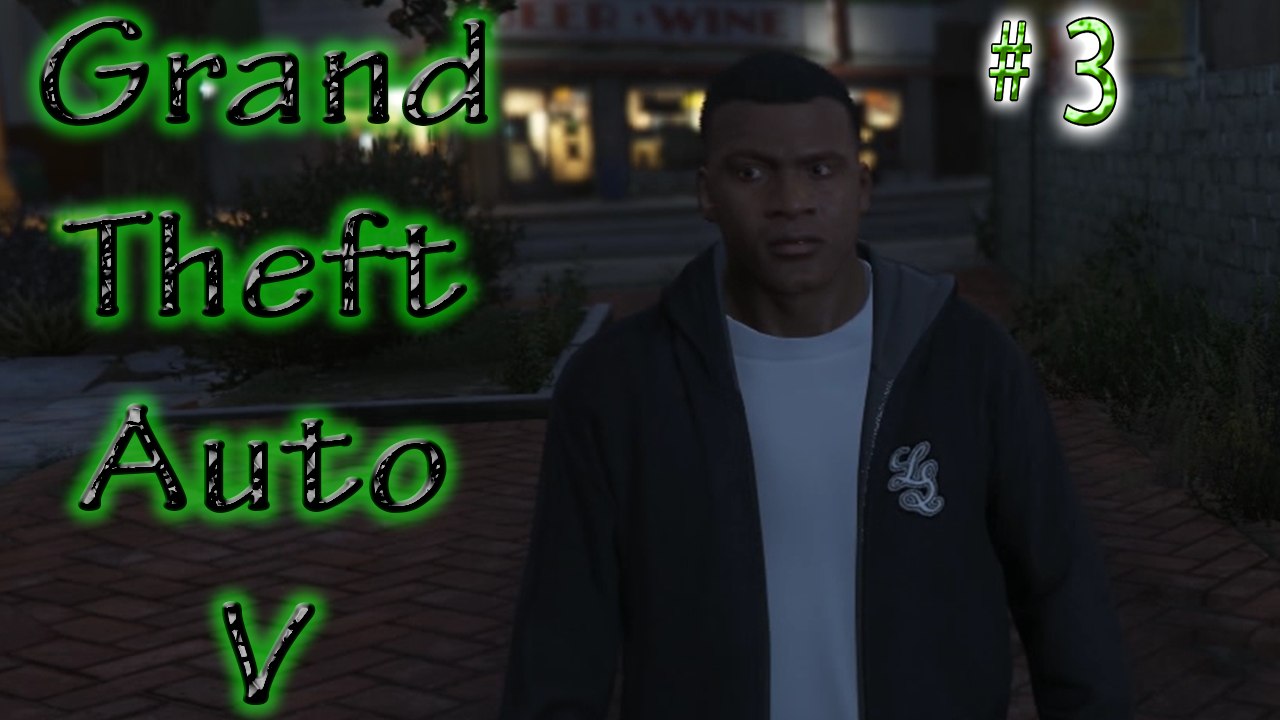 GTA 5 # 3 ➲ Frankling & Lamar 2 ➤ And A Girl Is One!