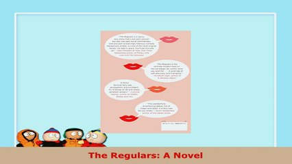 READ ONLINE  The Regulars A Novel