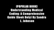 [POPULAR BOOK] Understanding Medical Coding: A Comprehensive Guide (Book Only) By Sandra L. Johnson