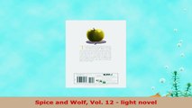 READ ONLINE  Spice and Wolf Vol 12  light novel