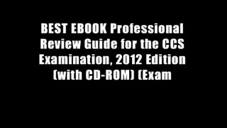 BEST EBOOK Professional Review Guide for the CCS Examination, 2012 Edition (with CD-ROM) (Exam