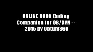 ONLINE BOOK Coding Companion for OB/GYN -- 2015 by Optum360