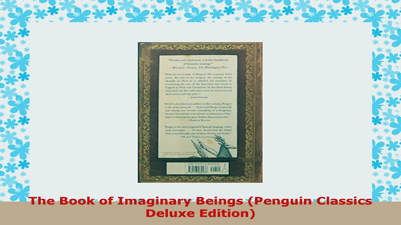 READ ONLINE  The Book of Imaginary Beings Penguin Classics Deluxe Edition
