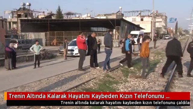 Trenin Altında Kalarak Hayatını Kaybeden Kızın Telefonunu Çaldılar