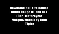 Download PDF Alfa Romeo Giulia Coupe GT and GTA (Car   Motorcycle Marque/Model) by John Tipler