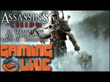GAMING LIVE PC - Assassin's Creed III : La Tyrannie du Roi Washington - Partie 3 - Redemption
