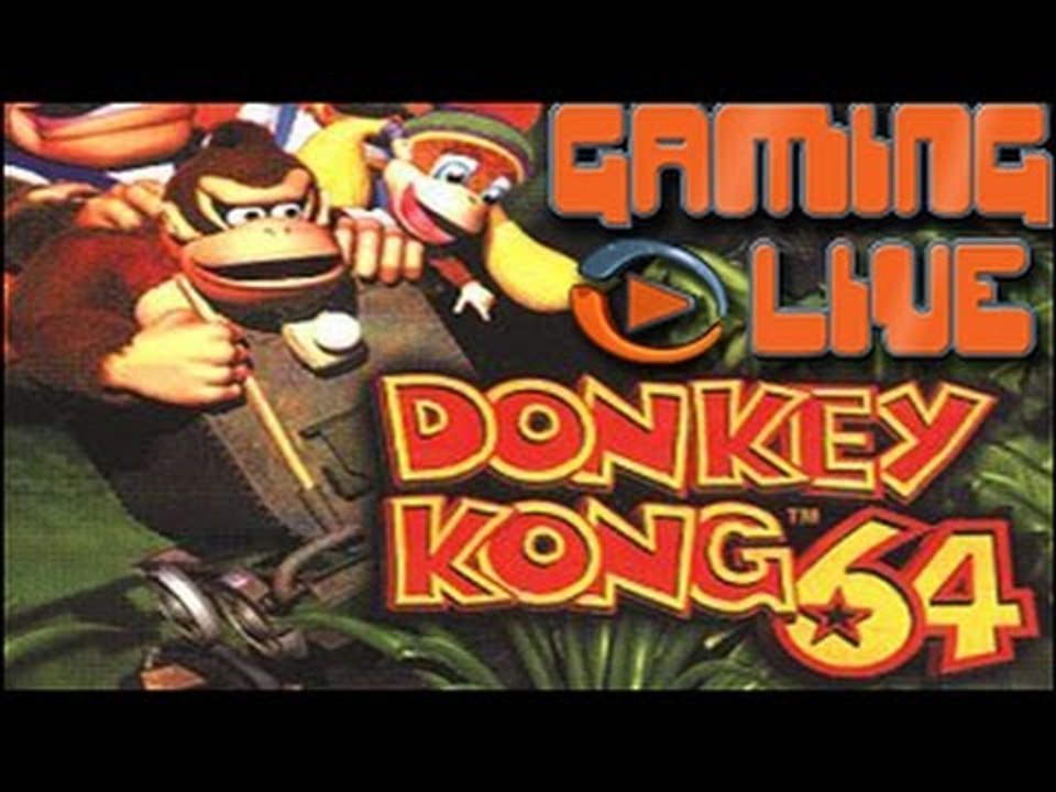GAMING LIVE Oldies - Donkey Kong 64 - 1/2 - Jeuxvideo.com
