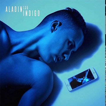 Aladin 135 - indigo feat asf elyo : Indigo Album 2017