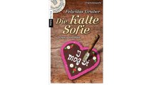 [Download ebook] Die Kalte Sofie: Ein München-Krimi (Krimiserie - Die Kalte Sofie 1)
