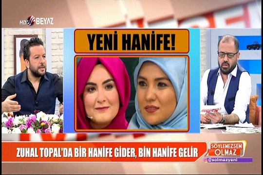 Hanife nin yerine bir başka Hanife buldular
