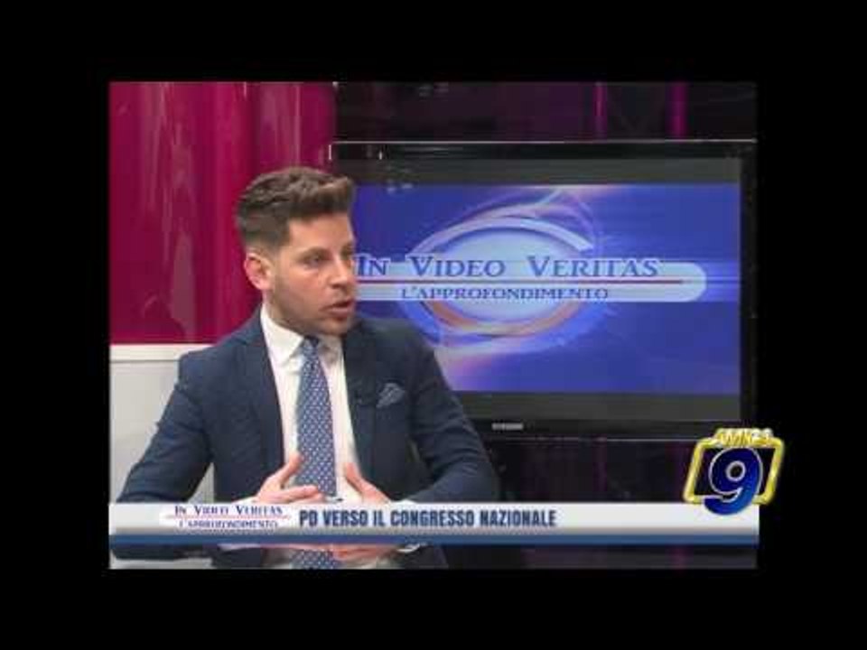 InVideoVeritas con Fabrizio Ferrante |  PD, verso il Congresso Nazionale