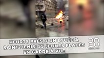 Heurts près d'un lycée à Saint-Denis: 55 jeunes placés  en garde à vue