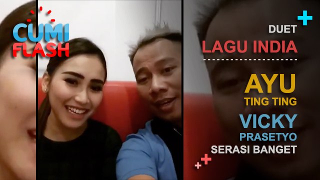 Duet Lagu India, Ayu Ting Ting-Vicky Prasetyo Serasi Banget - CumiFlash 08 Maret 2017