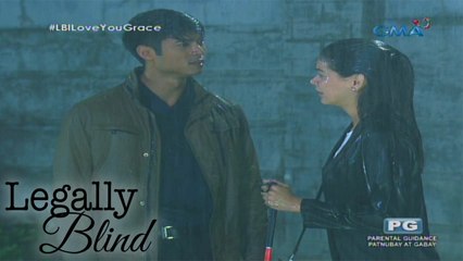 Legally Blind: ‘I love you, Grace’ | Episode 13