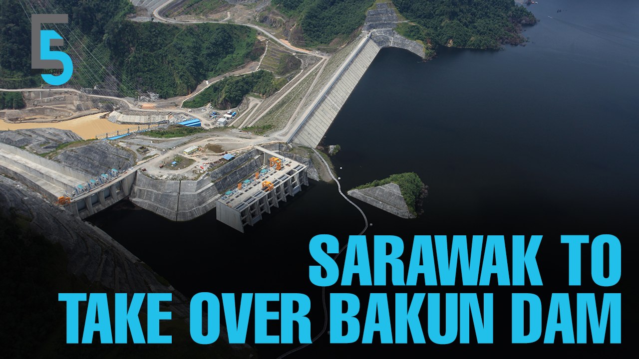 EVENING 5: Sarawak to own Bakun dam for RM2.5 bil