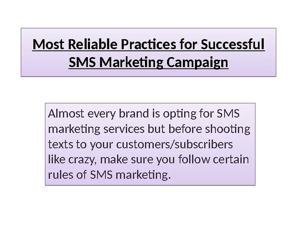 Most Reliable Practices for Successful SMS Marketing Campaign